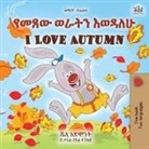 Shelley Admont - I Love Autumn (Amharic English Bilingual Children's Book)