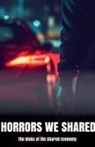 Morgan B. Blake - Horrors We Shared The Risks of the Shared Economy