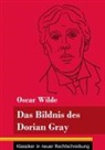 Oscar Wilde, Klara Neuhaus-Richter - Das Bildnis des Dorian Gray