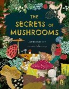 Lorenzo Cocchi, Ginevra Picoco, Ester Castelnuovo, Valentina Figus - The Secrets of Mushrooms