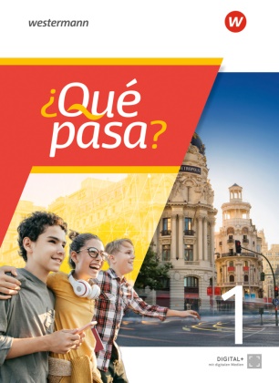 Michaela Silvia Acuna, María Barroso Prieto, Jähne - ¿Qué pasa? - Spanisch als 2. Fremdsprache ab Klasse 6 oder 7 - Ausgabe 2025 Schulbuch 1