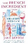 Jane Bertch - The French Ingredient