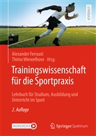 Alexander Ferrauti, Wiewelhove, Thimo Wiewelhove - Trainingswissenschaft für die Sportpraxis