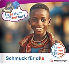 Nicole Brandau, Stefanie Drecktrah - Lesestart mit Eberhart: Schmuck für alle