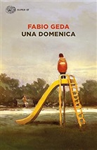 Fabio Geda - Una domenica