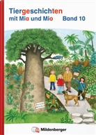 Bettina Erdmann - Tiergeschichten mit Mia und Mio Neubearbeitung - Band 10