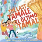 Orlando Mendiola, Teresa Martinez - The Last Tamale/El ultimo tamal