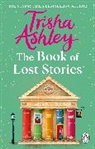 Trisha Ashley, Ashley Trisha - The Book of Lost Stories