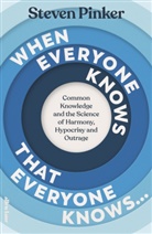 Steven Pinker - When Everyone Knows That Everyone Knows...