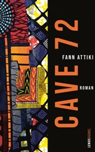 Fann Attiki, Christiane Kayser - Cave 72