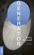 Rinny Gremaud, Barbara Sauser - Generator