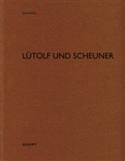 Heinz Wirz - Lütolf und Scheuner