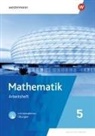 Mathematik 5. Arbeitsheft mit interaktiven Übungen. Für Realschulen in Bayern