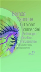 Belinda Cannone - Auf einem dünnen Seil