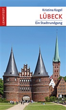 Kristina Kogel, Mark Lehmstedt - Lübeck