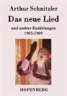 Arthur Schnitzler - Das neue Lied