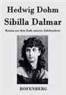 Hedwig Dohm - Sibilla Dalmar