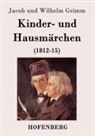 Jacob und Wilhelm Grimm - Kinder- und Hausmärchen
