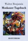 Walter Benjamin - Moskauer Tagebuch