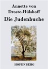 Annette von Droste-Hülshoff - Die Judenbuche