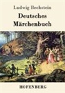 Ludwig Bechstein - Deutsches Märchenbuch