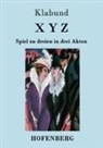 Klabund - X Y Z