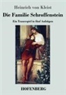 Heinrich von Kleist - Die Familie Schroffenstein