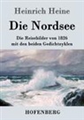 Heinrich Heine - Die Nordsee