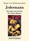 Hugo von Hofmannsthal - Jedermann