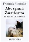 Friedrich Nietzsche - Also sprach Zarathustra