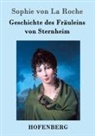 Sophie von La Roche - Geschichte des Fräuleins von Sternheim
