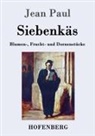 Jean Paul - Siebenkäs