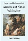 Hugo von Hofmannsthal - Ariadne auf Naxos