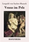 Leopold von Sacher-Masoch - Venus im Pelz