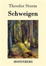 Theodor Storm - Schweigen