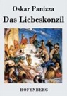 Oskar Panizza - Das Liebeskonzil