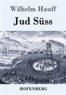 Wilhelm Hauff - Jud Süss