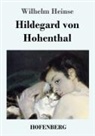Wilhelm Heinse - Hildegard von Hohenthal