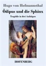Hugo von Hofmannsthal - Ödipus und die Sphinx