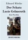Eduard Mörike - Der Schatz / Lucie Gelmeroth