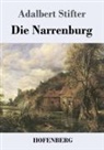 Adalbert Stifter - Die Narrenburg