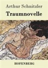 Arthur Schnitzler - Traumnovelle