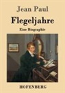 Jean Paul - Flegeljahre