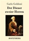 Carlo Goldoni - Der Diener zweier Herren