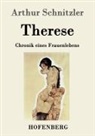 Arthur Schnitzler - Therese