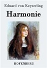 Eduard von Keyserling - Harmonie