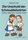 Sebastian Voigt - Die Unschuld der Schmuddelwörter