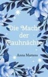 Anna Martens - Die Macht der Rauhnächte