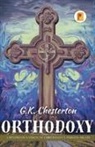 G. K. Chesterton - Orthodoxy