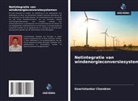 Gowrishankar Chandran - Netintegratie van windenergieconversiesystemen